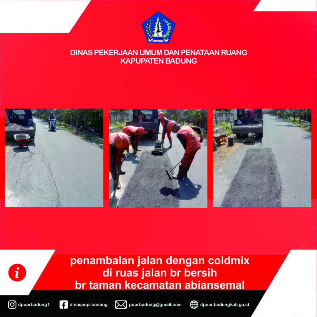 penambalan jalan dengan coldmix di ruas jalan br bersih br taman kecamatan abiansemal Kabupaten Badung